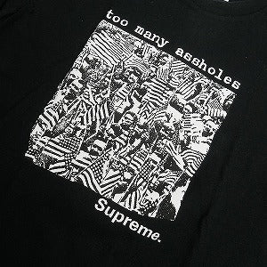 SUPREME シュプリーム 22SS Too Many Assholes Tee Black Tシャツ 黒 Size 【M】 【中古品-良い】 20805620